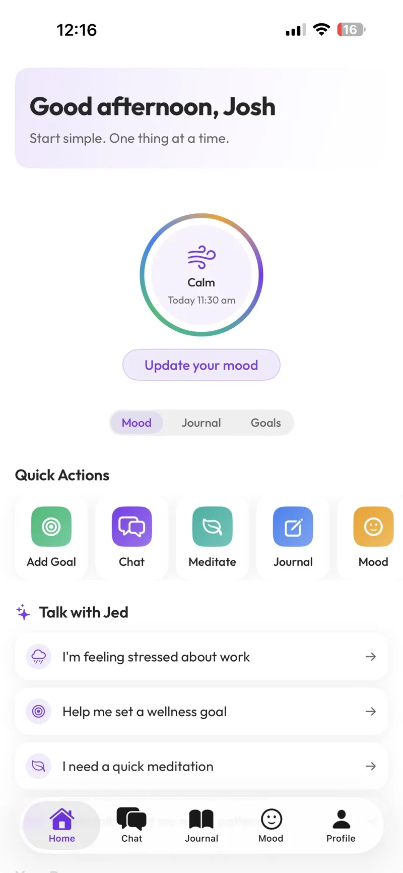 Jed home with mood check-in and quick actions